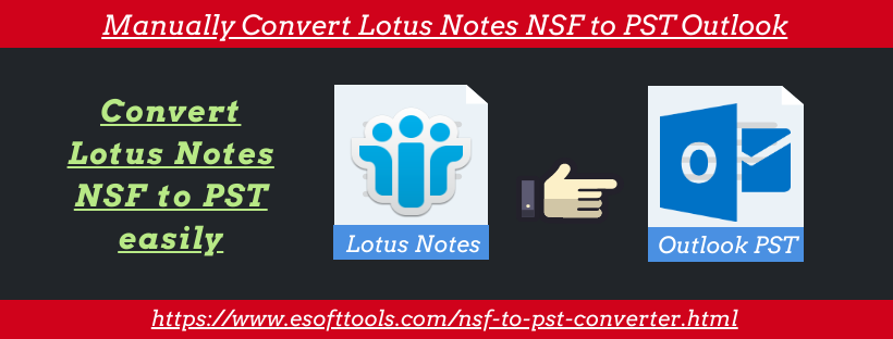 Convert NSF to PST with Lotus Notes