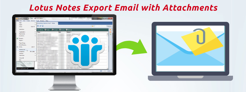 Lotus Notes Export Email with Attachments via NSF Converter