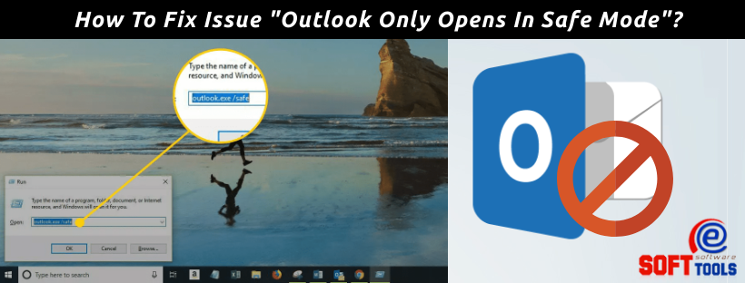 Outlook Only Opens In Safe Mode