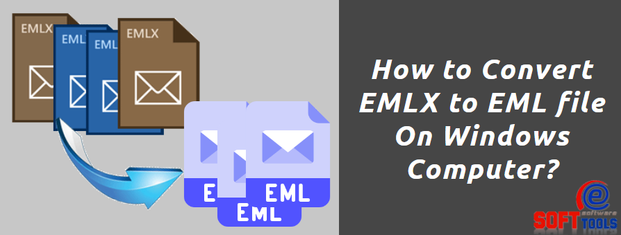 How to Convert EMLX to EML file On Windows Computer?