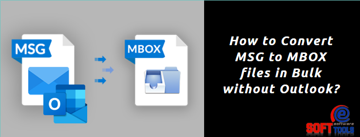 How to Convert MSG to MBOX files in Bulk without Outlook