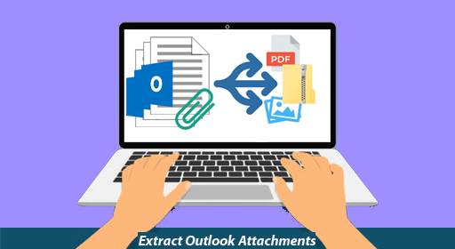 extract attachments from outlook data files attachments extract from ost, pst, nst files