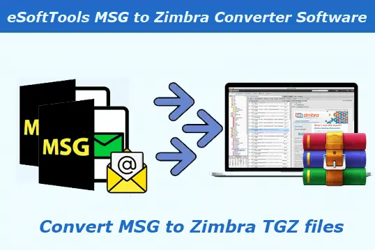 MSG to Zimbra Converter software